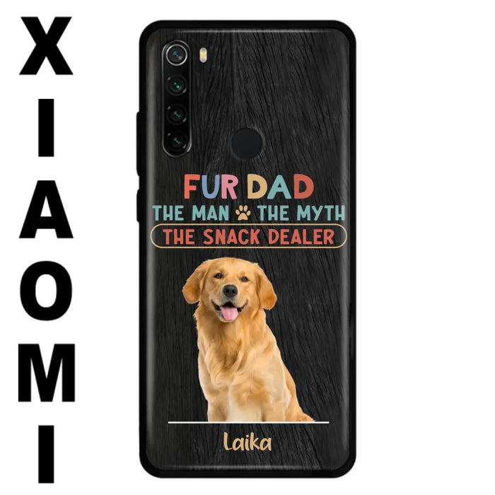 Personalized Fur Dad Phone Case - Upload Photo - Up to 6 Pets - Father's Day Gift For Pet Lovers - Fur Dad The Man The Myth The Snack Dealer - Case for Xiaomi/Huawei/Oppo