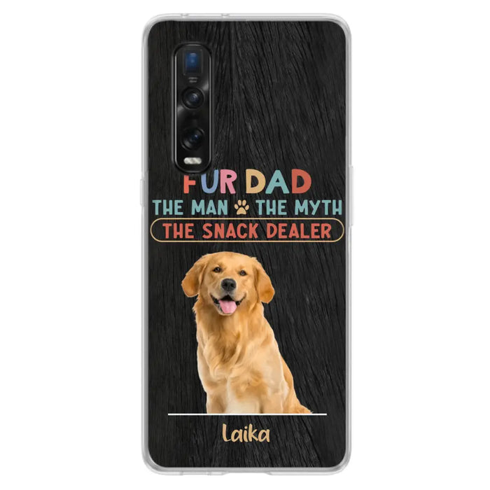 Personalized Fur Dad Phone Case - Upload Photo - Up to 6 Pets - Father's Day Gift For Pet Lovers - Fur Dad The Man The Myth The Snack Dealer - Case for Xiaomi/Huawei/Oppo