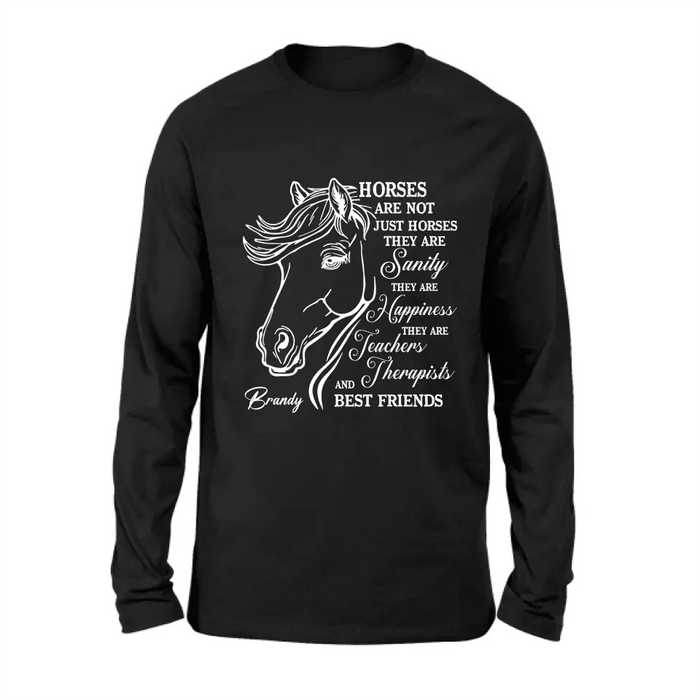 Personalized Horse Shirt/Hoodie - Gift Idea For Horse Lovers - Horses Are Not Just Horses They Are Sanity They Are Happiness