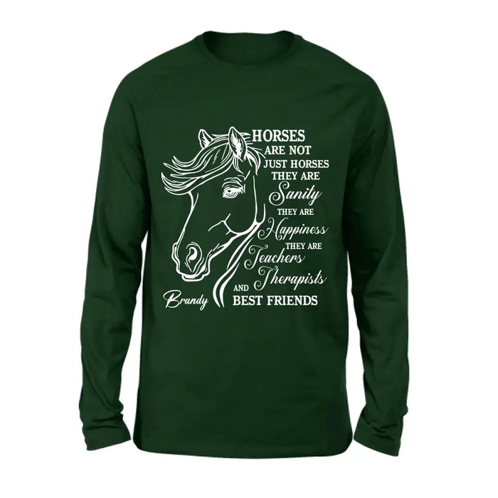 Personalized Horse Shirt/Hoodie - Gift Idea For Horse Lovers - Horses Are Not Just Horses They Are Sanity They Are Happiness
