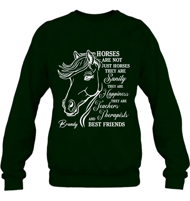 Personalized Horse Shirt/Hoodie - Gift Idea For Horse Lovers - Horses Are Not Just Horses They Are Sanity They Are Happiness