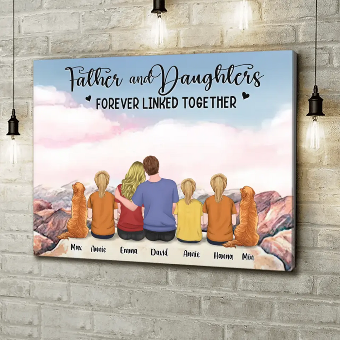 Personalized Father's Day Canvas - Gift Idea For Father's Day From Daughter - Father And Daughters Forever Linked Together