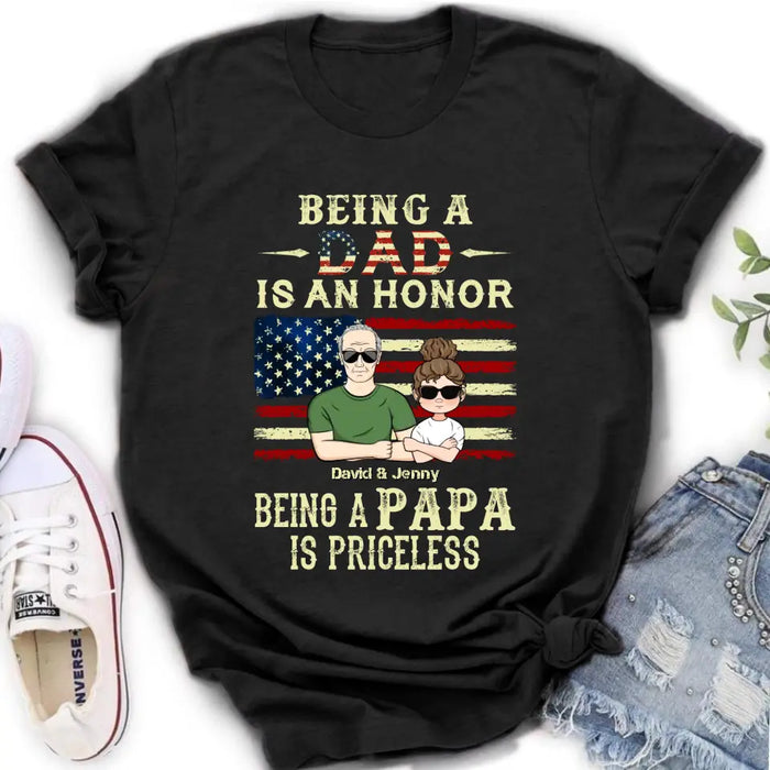Personalized Grandpa Shirt/Hoodie - Father's Day Gift Idea for Grandpa - Being A Dad Is An Honor Being A Papa Is Priceless