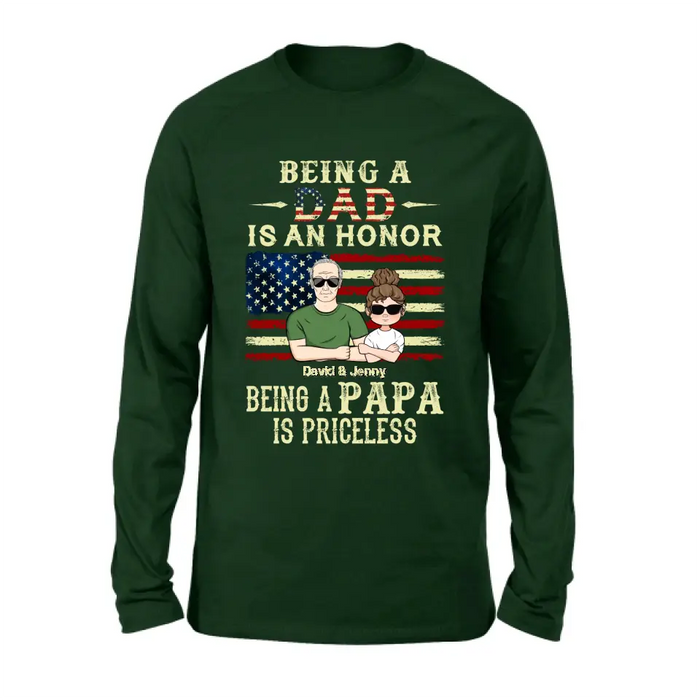 Personalized Grandpa Shirt/Hoodie - Father's Day Gift Idea for Grandpa - Being A Dad Is An Honor Being A Papa Is Priceless