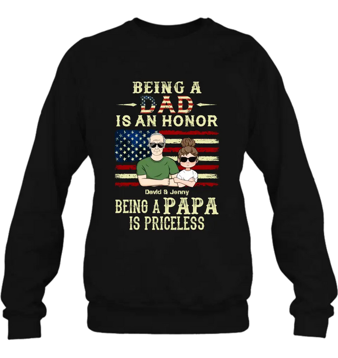 Personalized Grandpa Shirt/Hoodie - Father's Day Gift Idea for Grandpa - Being A Dad Is An Honor Being A Papa Is Priceless