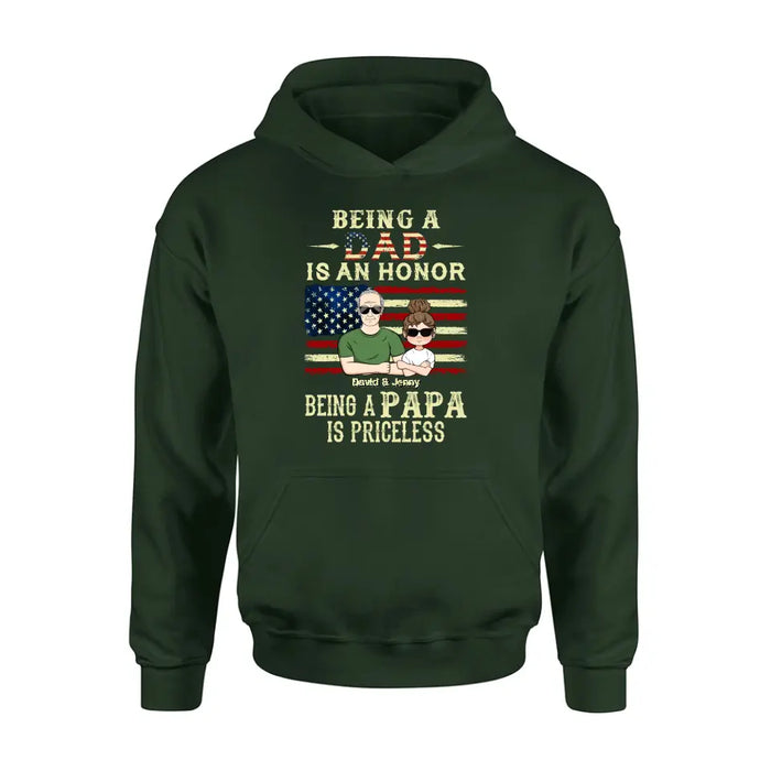 Personalized Grandpa Shirt/Hoodie - Father's Day Gift Idea for Grandpa - Being A Dad Is An Honor Being A Papa Is Priceless