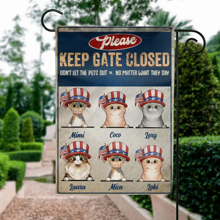 Personalized Pet Flag Sign - Gift Idea For Dogs/Cats Lover - Up to 6 Pets - Please Keep Gate Closed Don't Let The Pets Out No Matter What They Say