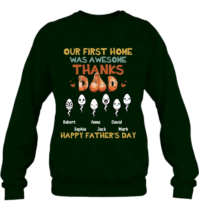 Personalized Sperms Shirt/Hoodie/Sweatshirt/Long sleeve - Gift Idea For Father's Day - Up to 6 Sperms - Our First Home Was Awesome