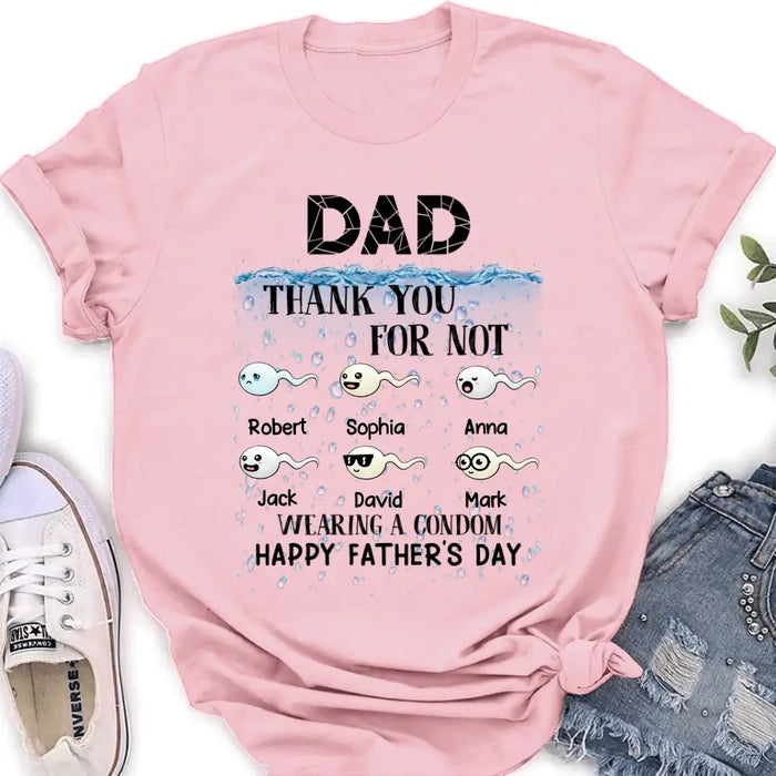 Personalized Sperms Shirt/Hoodie - Gift Idea For Father's Day - Up to 6 Sperms - Thank You For Not Wearing A Condom