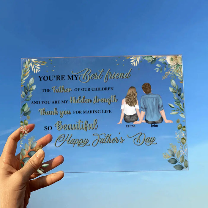 Personalized Happy Father's Day Acrylic Plaque - Father's Day Gift Idea For Husband From Wife - Thank You For Making Life So Beautiful