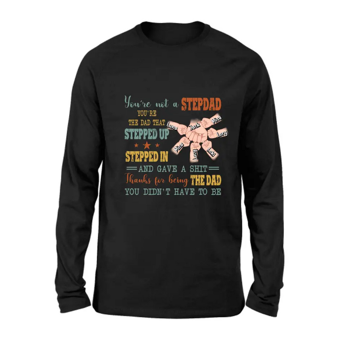 Personalized Step Father Shirt/Hoodie/Sweatchirt/Long sleeve - Best Gift Idea For Father's Day - Up to 6 Kids