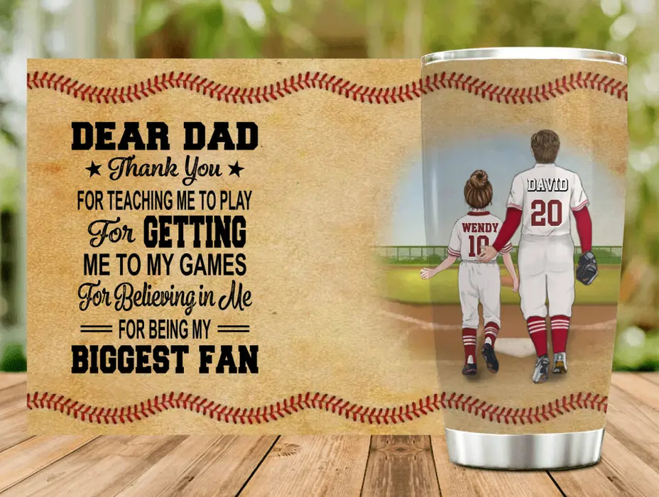 Personalized Baseball Dad Tumbler - Up to 2 Children - Father's Day Gift Idea for Baseball Lovers - Dear Dad Thank You For Teaching Me To Play