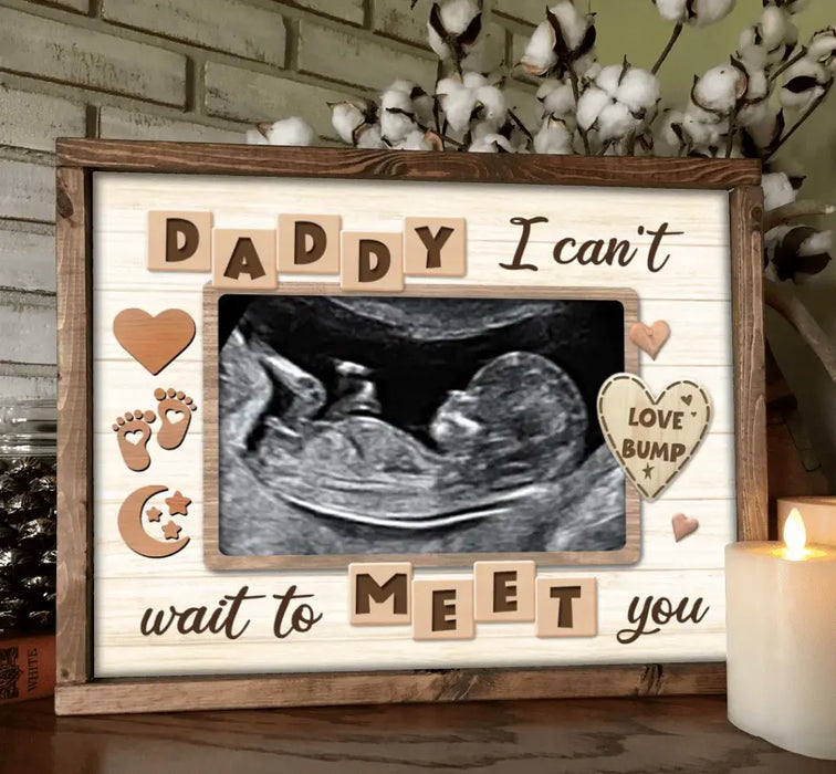 Personalized Bump Photo Poster - Father's Day Gift Idea - Daddy I Can't Wait To Meet You