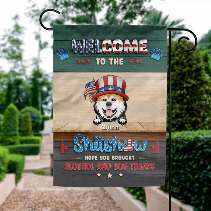 Personalized Pet Flag - Up to 6 Dogs/Cats - Independence Day Gift Idea for Dog/Cat Owners - Welcome To The Shitshow