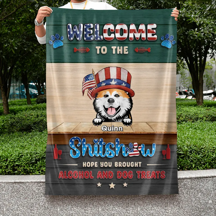 Personalized Pet Flag - Up to 6 Dogs/Cats - Independence Day Gift Idea for Dog/Cat Owners - Welcome To The Shitshow