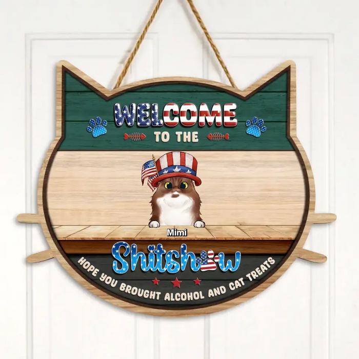 Personalized Cat Wooden Sign - Up to 6 Cats - Independence Day Gift Idea for Cat Owners - Welcome To The Shitshow