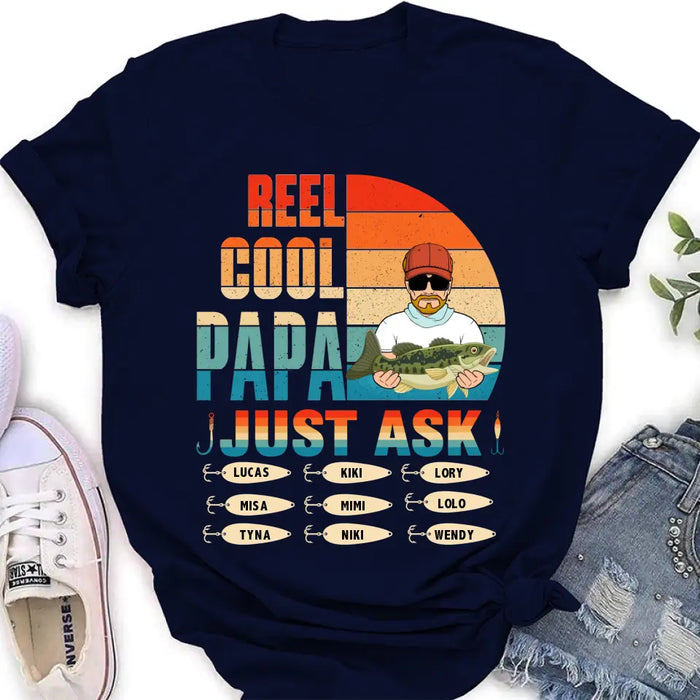 Personalized Reel Cool Dad Shirt/Hoodie - Gift Idea For Father's Day/Grandpa/Fishing Lovers - Up to 9 Kids - Reel Cool Papa Just Ask