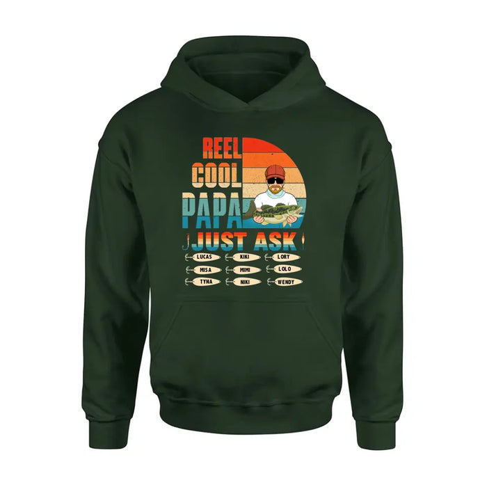 Personalized Reel Cool Dad Shirt/Hoodie - Gift Idea For Father's Day/Grandpa/Fishing Lovers - Up to 9 Kids - Reel Cool Papa Just Ask
