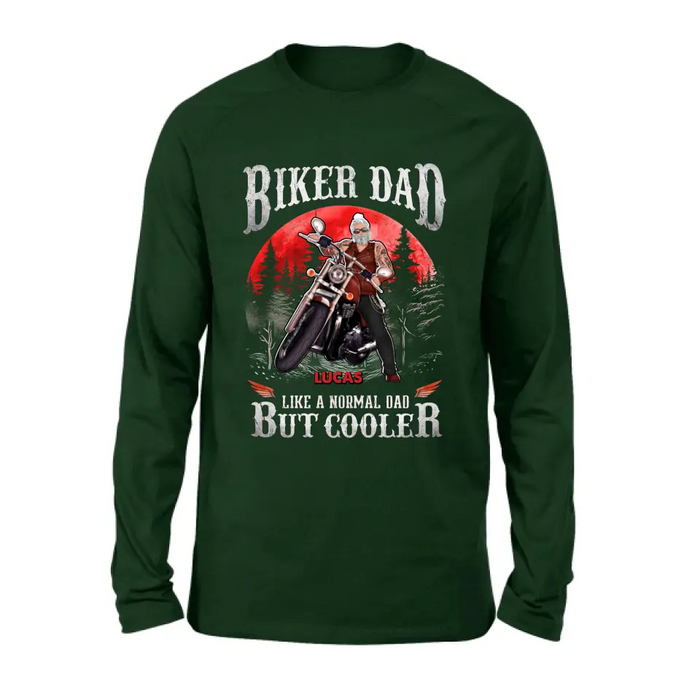 Personalized Biker Shirt/Hoodie - Father's Day Gift Idea for Dad/Grandpa - Biker Dad Like A Normal Dad But Cooler