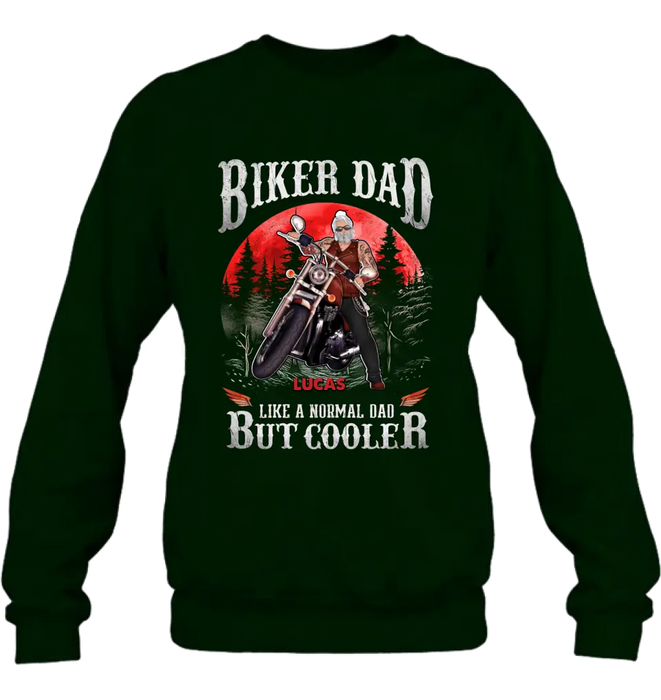 Personalized Biker Shirt/Hoodie - Father's Day Gift Idea for Dad/Grandpa - Biker Dad Like A Normal Dad But Cooler