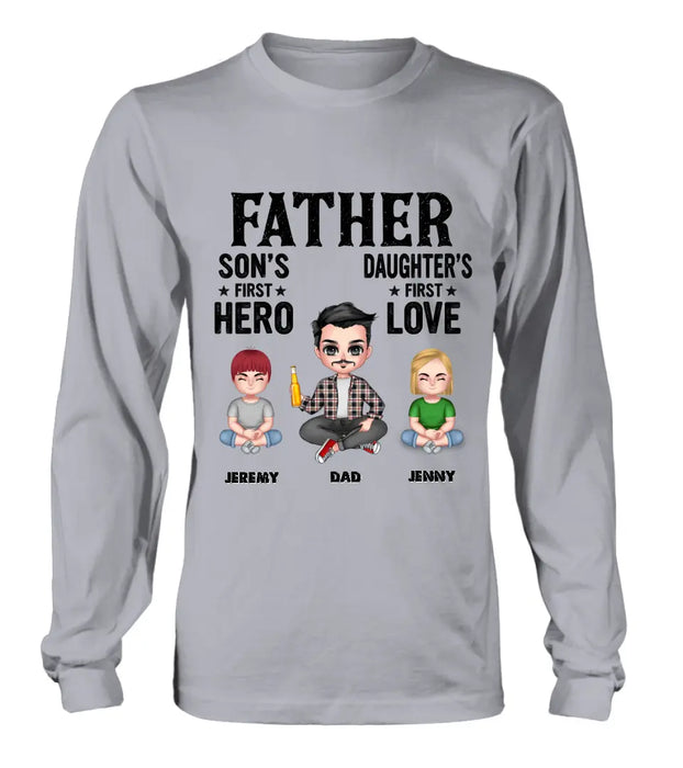 Personalized Dad Shirt/Hoodie - Up to 6 Kids - Father's Day Gift Idea for Dad - Father Son's First Hero Daughter's First Love