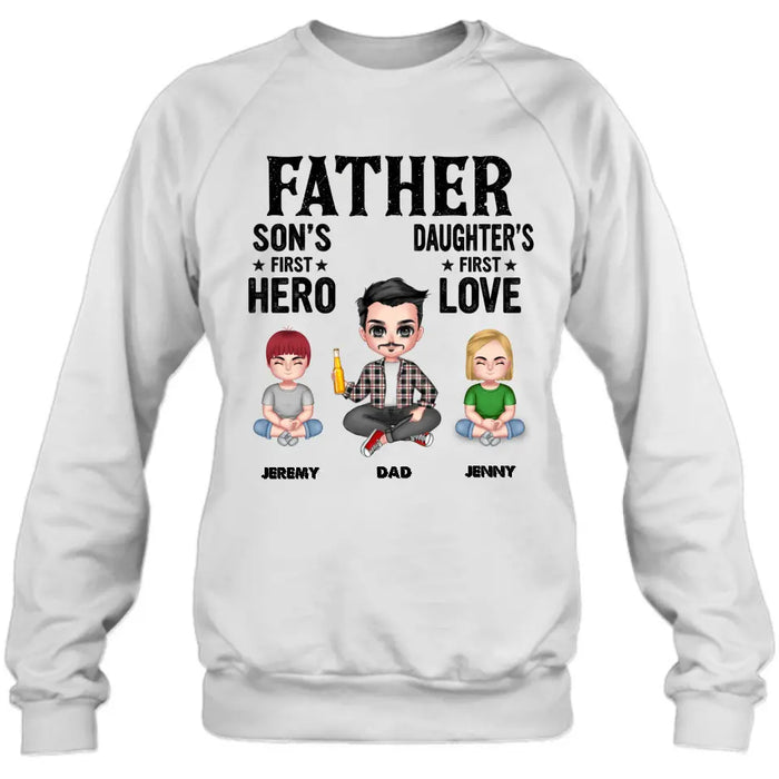 Personalized Dad Shirt/Hoodie - Up to 6 Kids - Father's Day Gift Idea for Dad - Father Son's First Hero Daughter's First Love