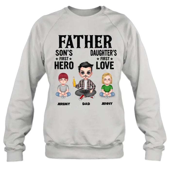 Personalized Dad Shirt/Hoodie - Up to 6 Kids - Father's Day Gift Idea for Dad - Father Son's First Hero Daughter's First Love