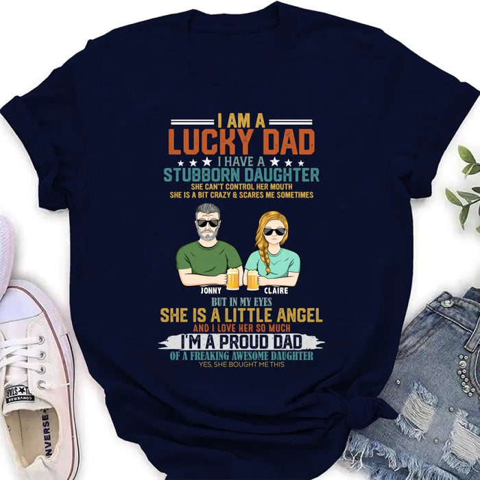 Personalized Dad Shirt/Hoodie - Father's Day Gift Idea for Dad - I Am A Lucky Dad