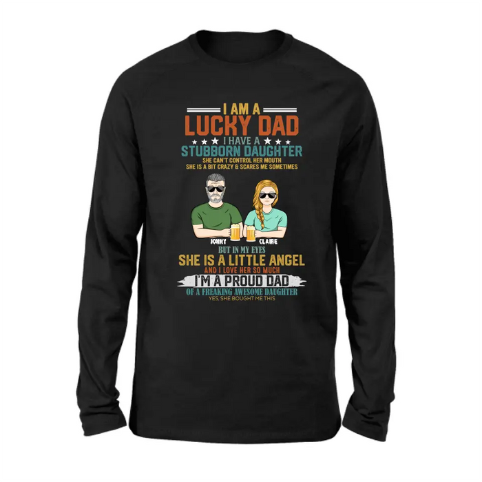 Personalized Dad Shirt/Hoodie - Father's Day Gift Idea for Dad - I Am A Lucky Dad