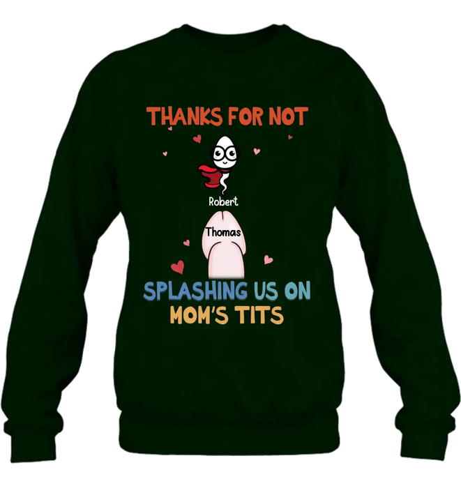 Personalized Sperms T-Shirt - Gift Idea For Father's Day - Up to 3 Sperms - Thank For Not Splashing Us On Mom's Tits
