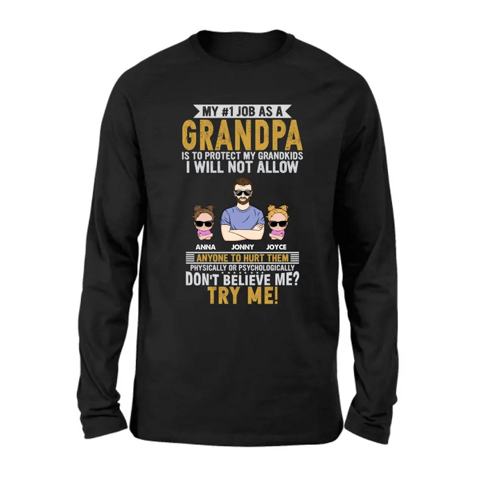 Personalized Grandpa Shirt/Hoodie - Up to 4 Children - Gift Idea For Father's Day - My #1 Job As A Grandpa Is To Protect My Grandkids