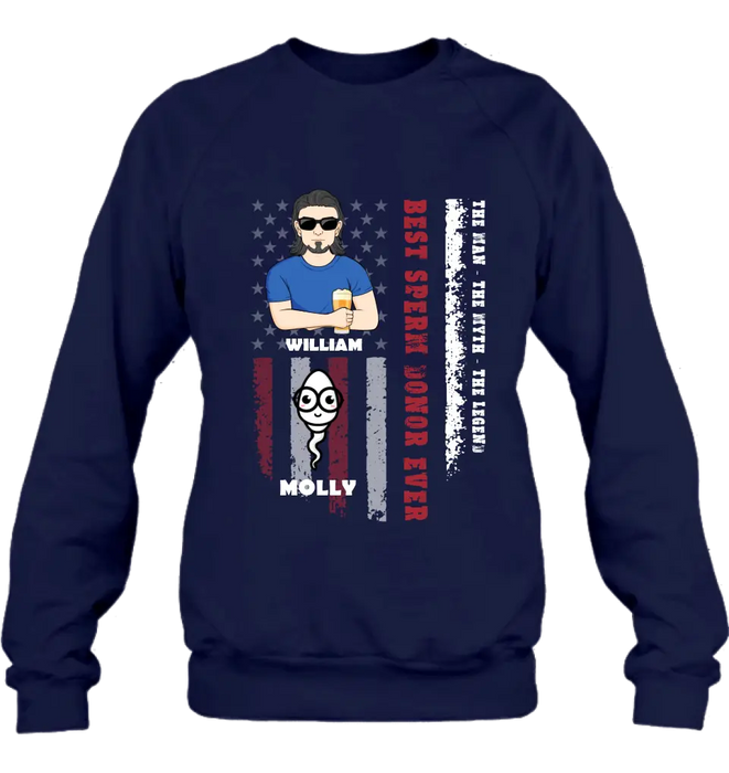 Personalized Sperms Shirt/Hoodie/Long sleeve/Sweatshirt - Gift Idea For Father's Day - Up to 6 Sperms - Best Sperm Donor Ever The Man The Myth The Legend