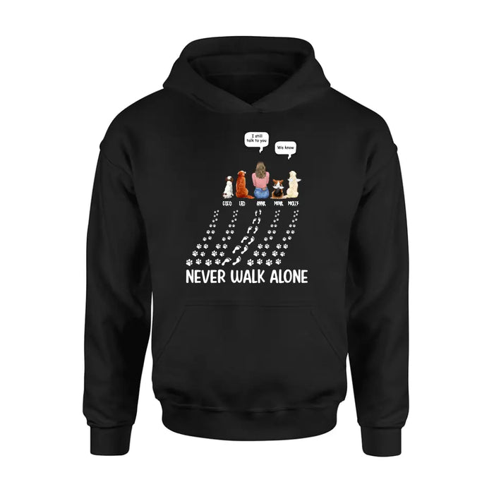Personalized Memorial Pet Shirt/Hoodie - Up to 4 Pets - Memorial Gift Idea For Father's Day/Mother's Day - Never Walk Alone