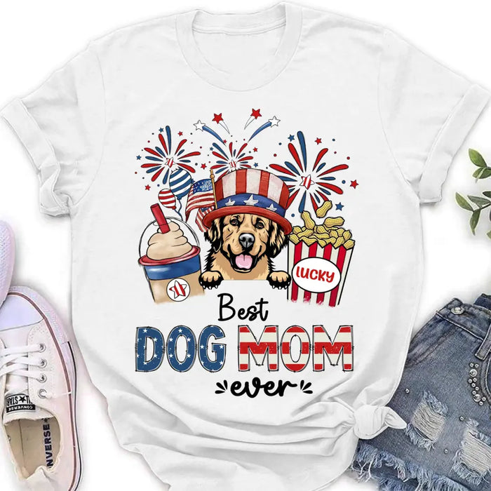 Personalized Dog Dad/Mom Shirt/Hoodie - Up to 4 Dogs - Gift Idea For 4th Of July/Independence Day/Dog Lovers - Best Dog Mom Ever