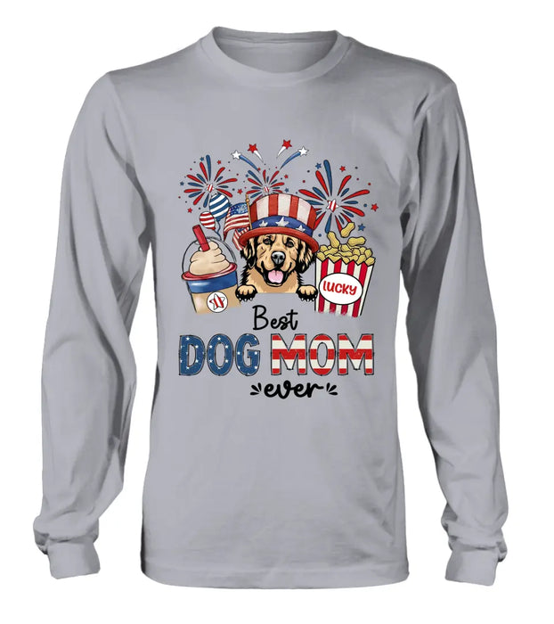 Personalized Dog Dad/Mom Shirt/Hoodie - Up to 4 Dogs - Gift Idea For 4th Of July/Independence Day/Dog Lovers - Best Dog Mom Ever