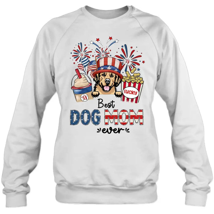 Personalized Dog Dad/Mom Shirt/Hoodie - Up to 4 Dogs - Gift Idea For 4th Of July/Independence Day/Dog Lovers - Best Dog Mom Ever