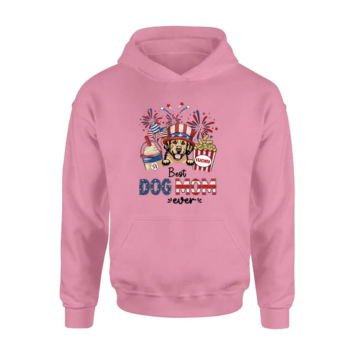 Personalized Dog Dad/Mom Shirt/Hoodie - Up to 4 Dogs - Gift Idea For 4th Of July/Independence Day/Dog Lovers - Best Dog Mom Ever