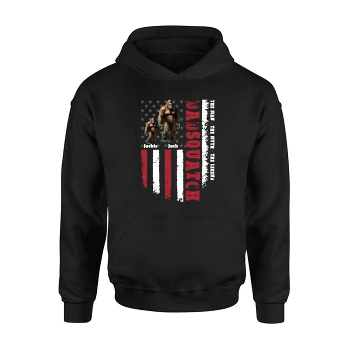 Personalized Dadsquatch Shirt/Hoodie - Gift Idea For Father's Day - Up to 6 Kids - Dadsquatch The Man - The Myth - The Legend