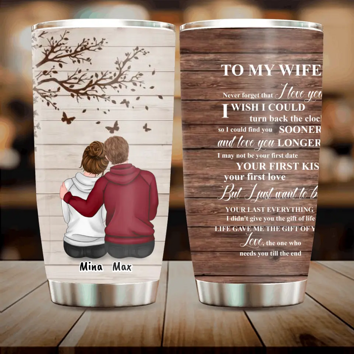 Personalized Half Wood Texture Couple Sitting Back View Tumbler - Gift For Him/For Her - To My Wife Never Forget That I Love You