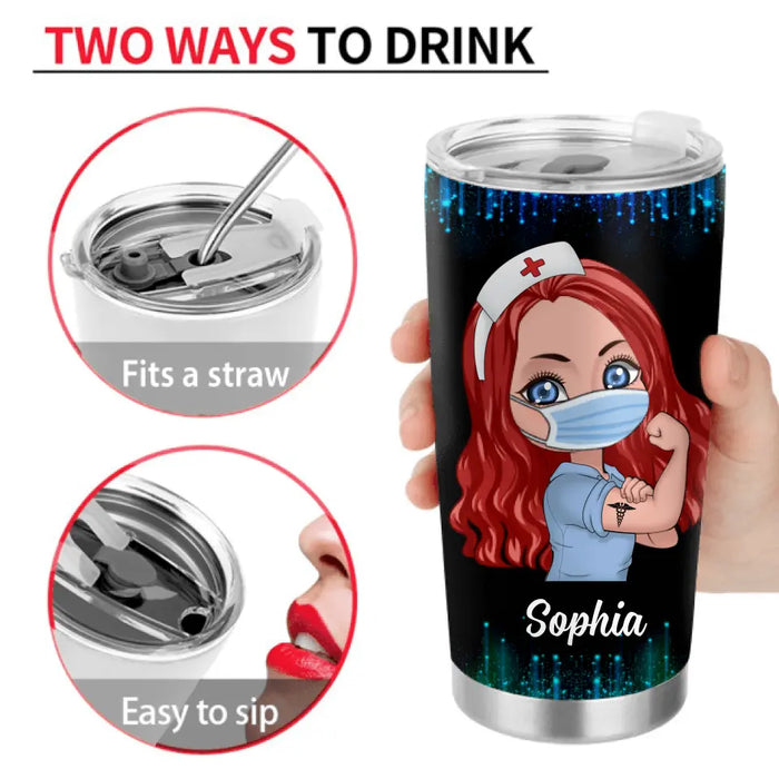 Personalized Nurse Tumbler - Gift Idea For Nurse - You're Not Strong Enough To Withstand The Storm