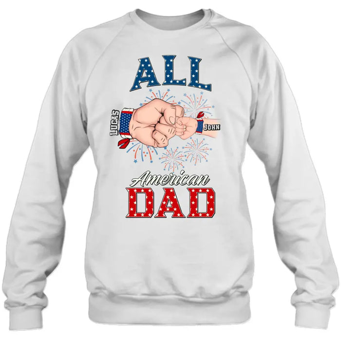 Personalized Dad T-Shirt/Hoodie/Sweatshirt - Gift Idea For Dad - All American Dad