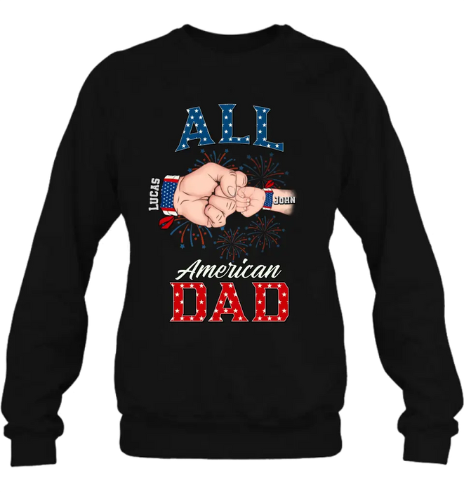 Personalized Dad T-Shirt/Hoodie/Sweatshirt - Gift Idea For Dad - All American Dad