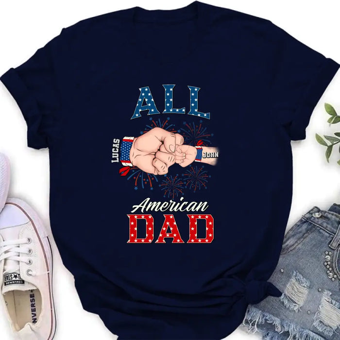 Personalized Dad T-Shirt/Hoodie/Sweatshirt - Gift Idea For Dad - All American Dad