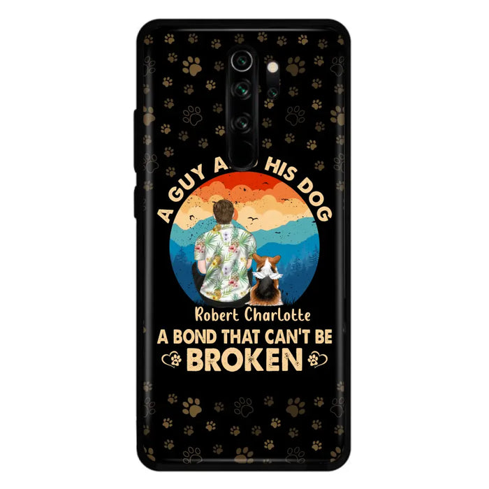 Personalized Dog Dad Phone Case - Father's Day Gift Idea for Dad/Dog Lovers - Up to 4 Dogs - A Guy And His Dog A Bond That Can't Be Broken - Cases For Oppo/Xiaomi/Huawei