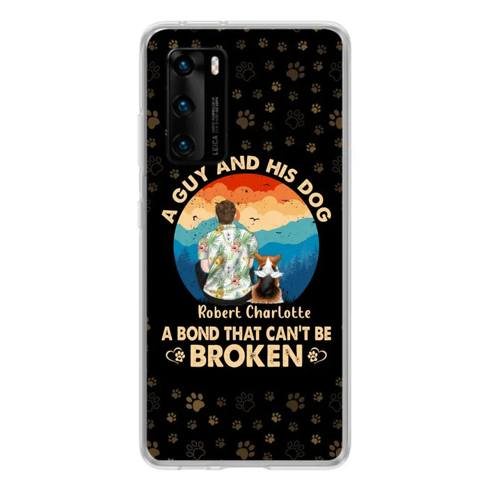 Personalized Dog Dad Phone Case - Father's Day Gift Idea for Dad/Dog Lovers - Up to 4 Dogs - A Guy And His Dog A Bond That Can't Be Broken - Cases For Oppo/Xiaomi/Huawei