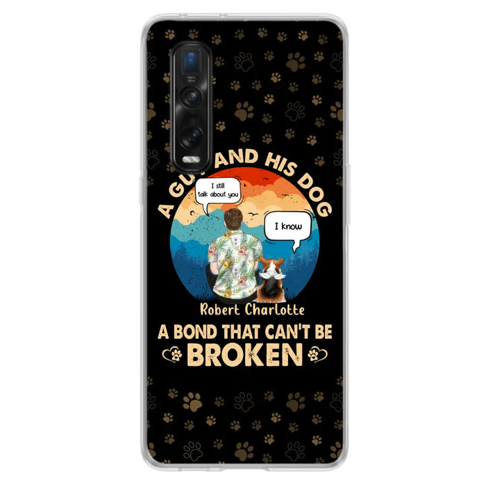 Personalized Dog Dad Phone Case - Gift Idea for Dad/Dog Lovers - Up to 4 Dogs - A Guy And His Dog A Bond That Can't Be Broken - Cases For Oppo/Huawei/Xiaomi
