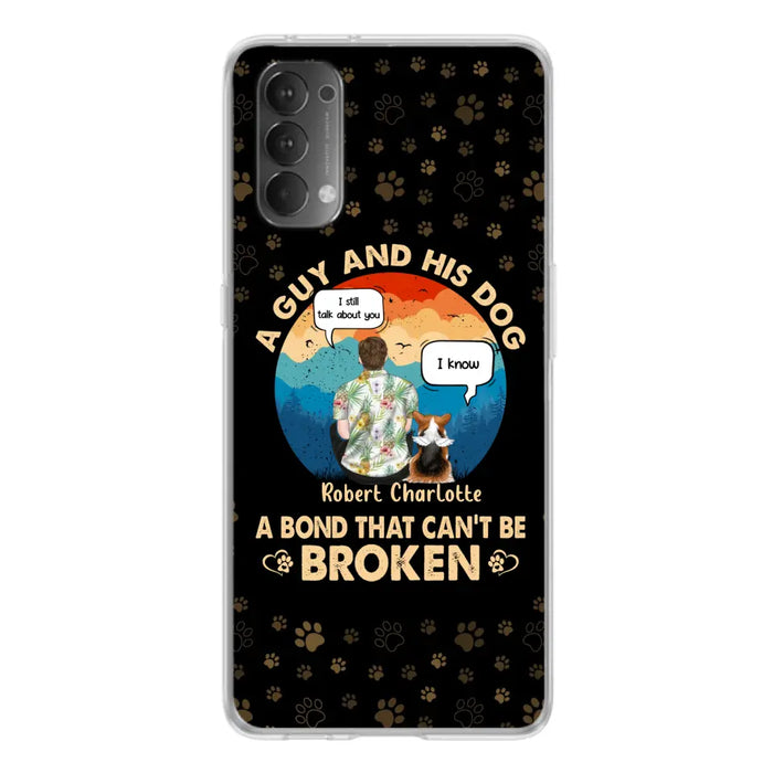 Personalized Dog Dad Phone Case - Gift Idea for Dad/Dog Lovers - Up to 4 Dogs - A Guy And His Dog A Bond That Can't Be Broken - Cases For Oppo/Huawei/Xiaomi