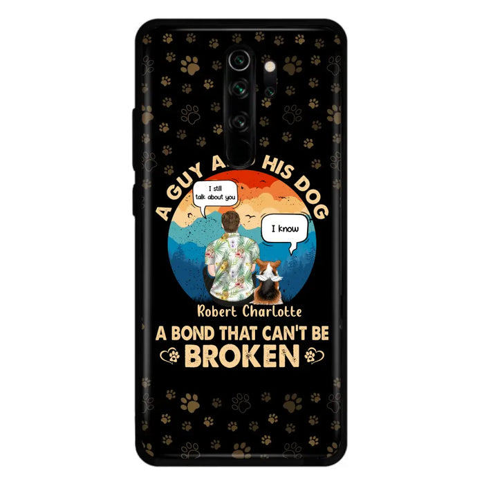 Personalized Dog Dad Phone Case - Gift Idea for Dad/Dog Lovers - Up to 4 Dogs - A Guy And His Dog A Bond That Can't Be Broken - Cases For Oppo/Huawei/Xiaomi
