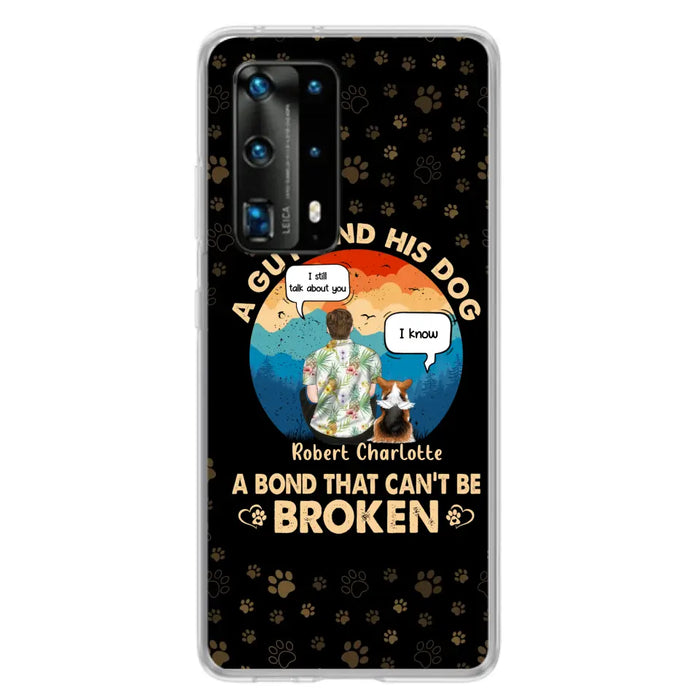 Personalized Dog Dad Phone Case - Gift Idea for Dad/Dog Lovers - Up to 4 Dogs - A Guy And His Dog A Bond That Can't Be Broken - Cases For Oppo/Huawei/Xiaomi