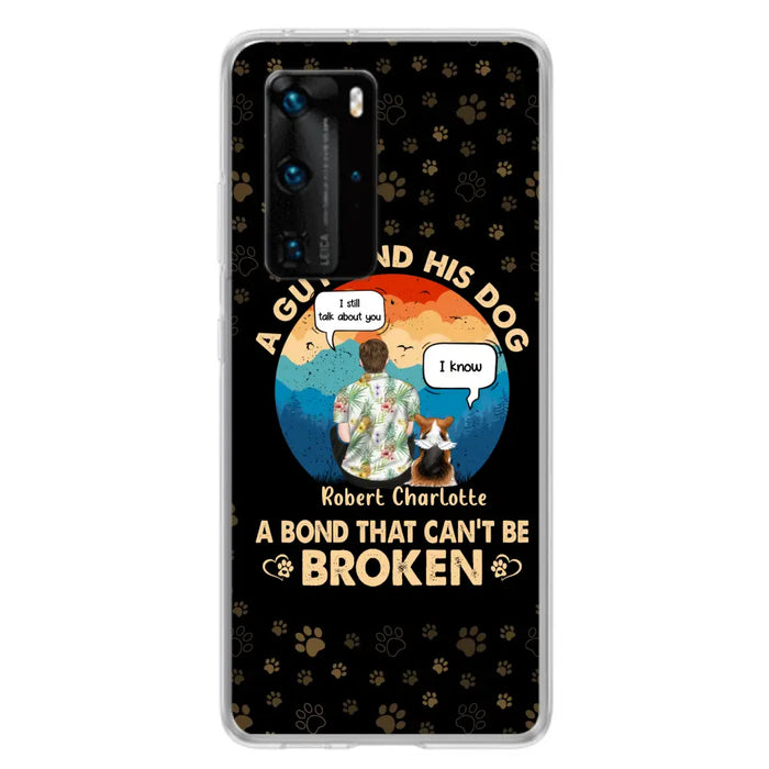 Personalized Dog Dad Phone Case - Gift Idea for Dad/Dog Lovers - Up to 4 Dogs - A Guy And His Dog A Bond That Can't Be Broken - Cases For Oppo/Huawei/Xiaomi